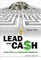 Lead with Cash: Cash Flow for Corporate Renewal