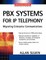 Pbx Systems for IP Telephony, Migrating Enterprise Communications