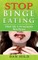Stop Binge Eating