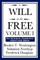 A Will to Be Free, Vol. I (an African American Heritage Book)