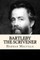 Bartleby, The Scrivener