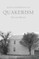 Lights and Shadows of Quakerism
