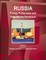 Russia Energy Policy laws and Regulations Handbook Volume 1 Oil and Gas
