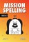 Mission Spelling Book 3
