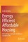 Energy Efficient Affordable Housing