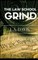 The Law School Grind