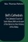Bell'S Cathedrals; The Cathedral Church Of Saint Albans; With An Account Of The Fabric & A Short History Of The Abbey