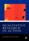 Qualitative Research in Action