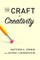 The Craft of Creativity