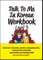 Talk To Me In Korean Workbook - Level 3