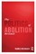 The Politics of Abolition Revisited