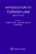 Introduction to Turkish Law