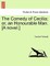 The Comedy of Cecilia; Or, an Honourable Man. [A Novel.]