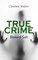 TRUE CRIME Boxed Set