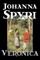 Veronica by Johanna Spyri, Fiction, Historical