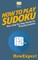 How To Play Sudoku