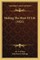 Making the Most of Life (1921)