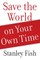 Save the World on Your Own Time