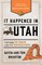 It Happened in Utah