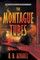 The Montague Tubes