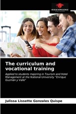 The curriculum and vocational training The curriculum and vocational training