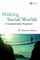 Making Social Worlds