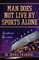 Man Does Not Live by Sports Alone