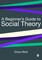 A Beginner's Guide to Social Theory