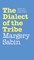 Dialect of the Tribe