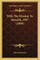 With The Mission To Menelik, 1897 (1898)