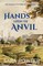 Hands Upon the Anvil
