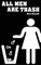 All Men Are Trash