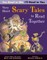 Very Short Scary Tales to Read Together