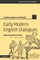 Early Modern English Dialogues
