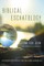 Biblical Eschatology