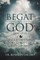 Begat by God