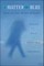 A Matter of Blue