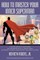 How to Master Your Inner Superman