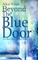 Beyond The Blue Door
