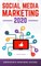 Social Media Marketing 2020