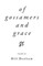 Of Gossamers and Grace