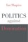 Politics Against Domination