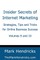 Insider Secrets of Internet Marketing (Volumes 9 and 10)