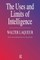 The Uses and Limits of Intelligence