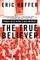 The True Believer