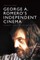 George A. Romero's Independent Cinema