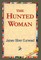 The Hunted Woman