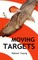 Moving Targets