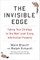 The Invisible Edge
