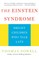 The Einstein Syndrome